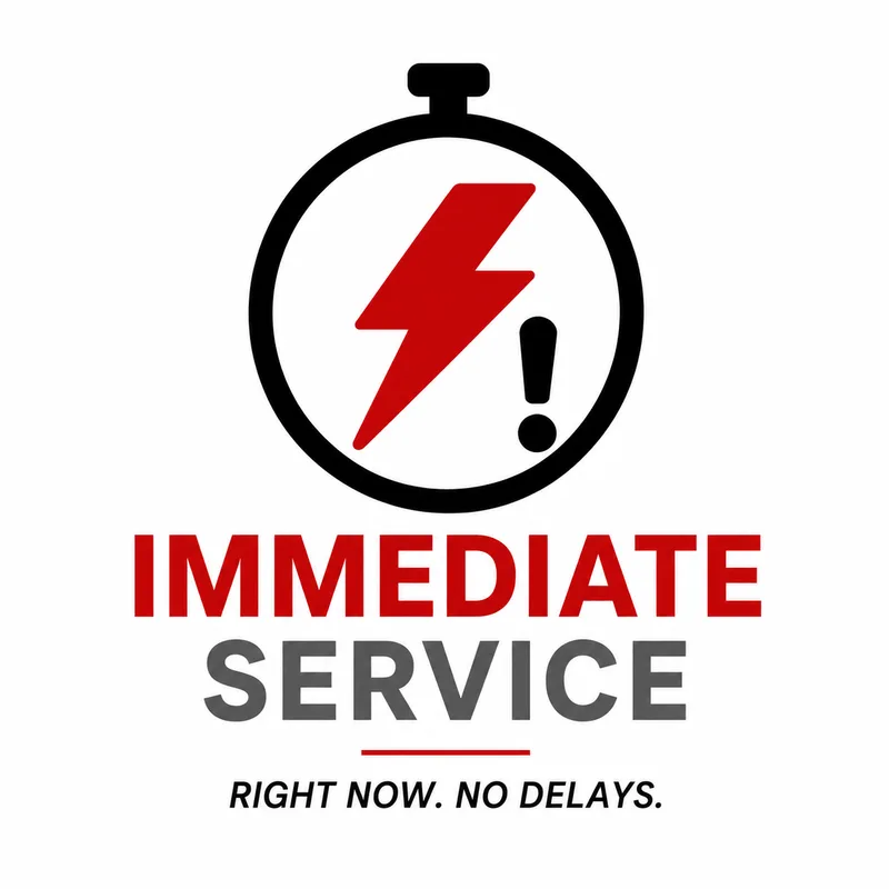 Immediate Service